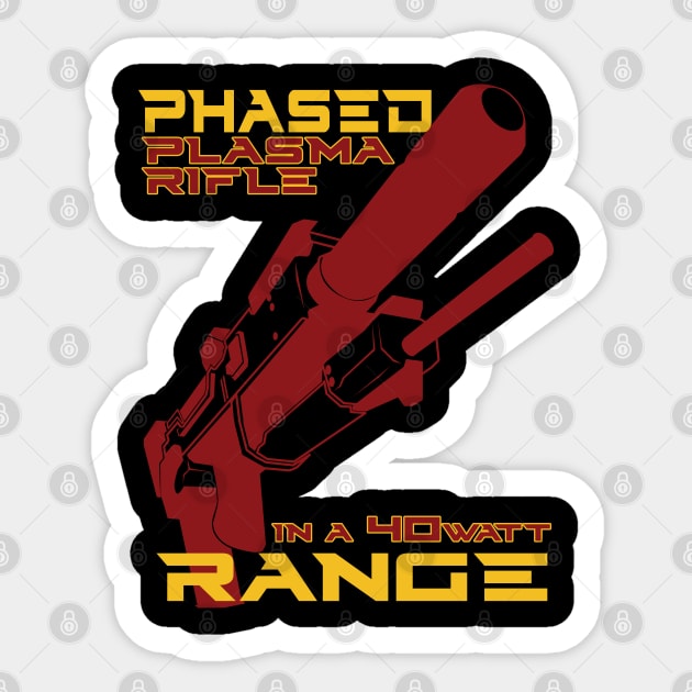 Phased Plasma Rifle in a 40 Watt Range Sticker by Meta Cortex